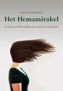 Het Hemamirakel - Mirjam Hommes