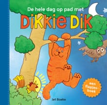 De hele dag op pad met Dikkie Dik - Jet Boeke