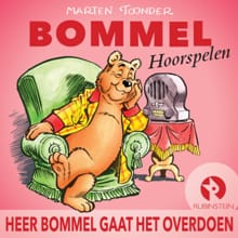 Heer Bommel gaat het overdoen - Marten Toonder