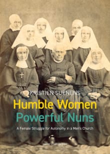 Humble Women, Powerful Nuns - Kristien Suenens