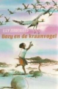 Bozy en de kraanvogel - Elly Zuiderveld