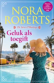 Geluk als toegift - Nora Roberts