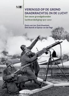 Verenigd op de grond, daadkrachtig in de lucht - Erwin van Loo, Dirk Starink, ...