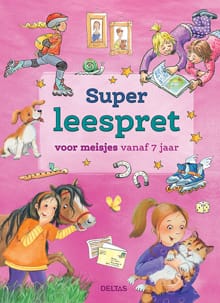 Super leespret voor meisjes vanaf 7 jaar - Antonia Michaelis, Katja Reider, ...