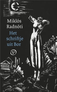 Het schriftje uit Bor - Miklós Radnóti, Arnon Grunberg