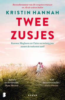 Twee zusjes - Kristin Hannah