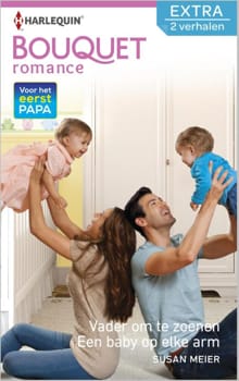 Vader om te zoenen ; Een baby op elke arm - Susan Meier