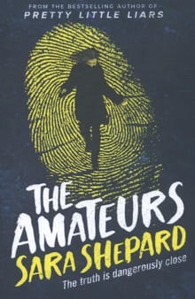 The Amateurs -  Shepard, Sara, Sara Shepard