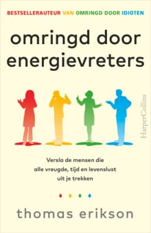 Omringd door energievreters - Thomas Erikson