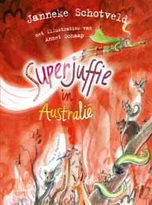Superjuffie in Australië - Janneke Schotveld