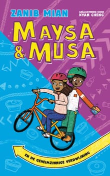 Maysa & Musa en de geheimzinnige verdwijning - Zanib Mian