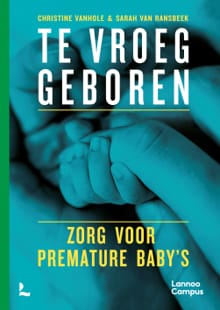 Te vroeg geboren - Christine Vanhole