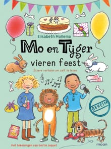 Mo en Tijger vieren feest - Elisabeth Mollema