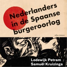Nederlanders in de Spaanse burgeroorlog - Lodewijk Petram, Samuël Kruizinga