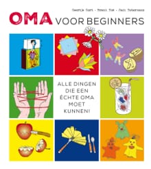 Oma voor beginners - Frank Noë, Geertje Gort, ...