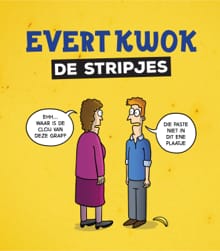 Evert Kwok - De stripjes - Eelke de Blouw, Tjarko Evenboer