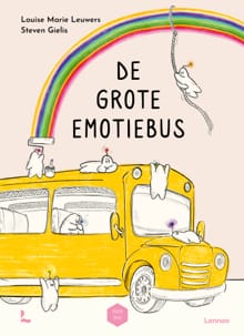 De grote emotiebus - Steven Gielis, Louise Marie Leuwers, ...