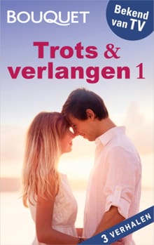 Trots & verlangen 1 - Julia James, Lucy Monroe, ...