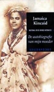 De autobiografie van mijn moeder - Jamaica Kincaid