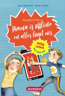 Mama is offline en alles loopt mis - Anette Beckmann