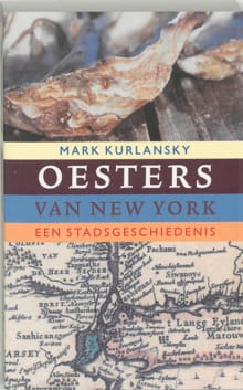 Oesters van New York - Mark Kurlansky