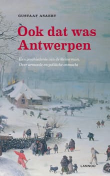 Ook dat was Antwerpen - Gustaaf Asaert