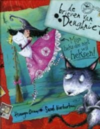 Mijn heks wil niet heksen - Brieven van Deughniet - Hiawyn Oram,  ORAM