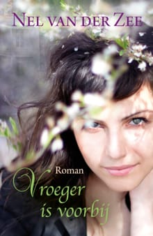 Vroeger is voorbij - Nel van der Zee