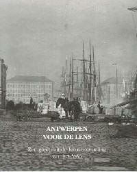 Antwerpen voor de lens - Herman Van Goethem, Johan De Roey, ...