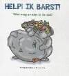 Help ! Ik barst ! -  Ridder De, Martina De Ridder, ...