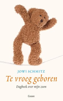 Te vroeg geboren - Jowi Schmitz