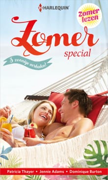 Zomerspecial: Een zomerliefde ; Onverwacht weerzien ; De mooiste droom (3-in-1) - Patricia Thayer, Dominique Burton, ...