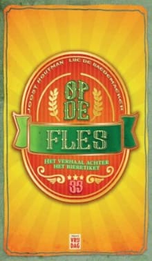 Op de fles - Joost Houtman, Luc De Raedemaeker, ...