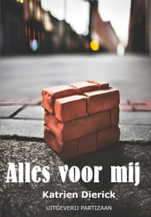 Alles voor mij - Katrien Dierick