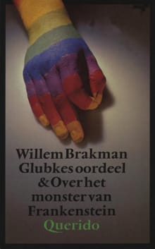 Glubkes oordeel en over het monster van Frankenstein - Willem Brakman
