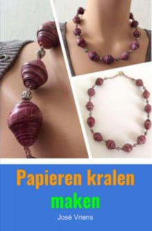 Papieren kralen maken - José Vriens