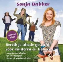Bereik je ideale gewicht - Sonja Bakker, S. Bakker