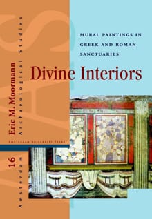 Amsterdam archaeological studies - Divine interiors - Eric M. Moormann