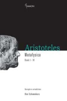 Metafysica - Boek I - VI -  Aristoteles