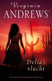 Delia's vlucht - Virginia Andrews