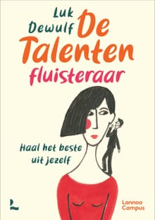 De talentenfluisteraar - Luk Dewulf