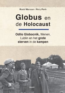 Globus en de Holocaust - Roelof Manssen, Perry Pierik