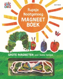 Rupsje Nooitgenoeg magneetboek - Eric Carle