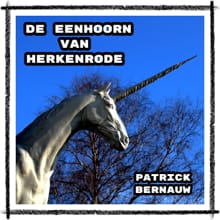 De eenhoorn van Herkenrode - Patrick Bernauw