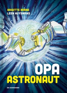 Opa astronaut - Brigitte Minne