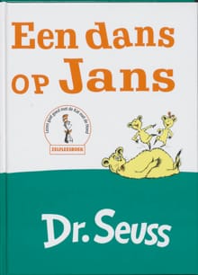 Een dans op Jans -  Seuss,  Dr. Seuss, ...