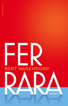 Ferrara - Bert Wagendorp