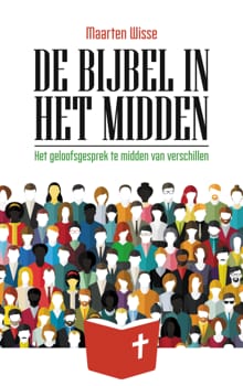 De Bijbel in het midden - Maarten Wisse