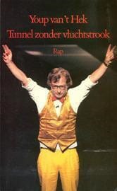 Tunnel zonder vluchtstrook - Van Youp Hek't, Youp Van 't Hek, ...
