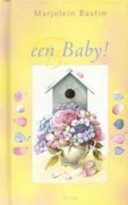 HOERA EEN BABY - Marjolein Bastin